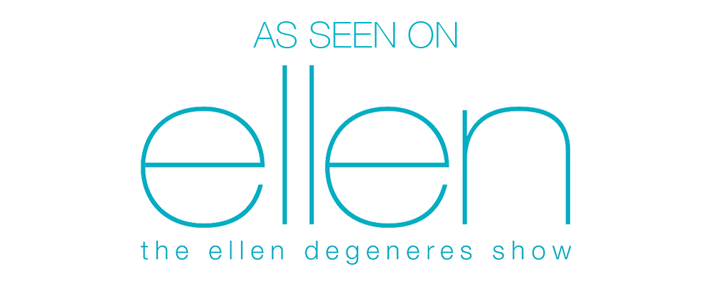 As seen on the Ellen Degeneres Show